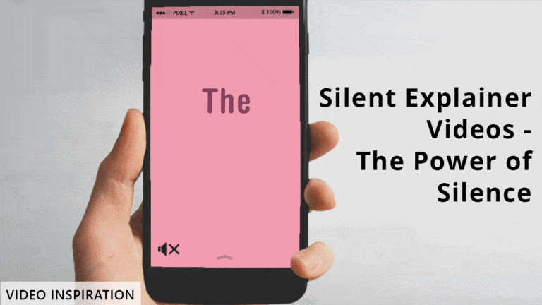 Silent Explainer Videos – The Power of Silence 8 Silent Explainer Videos – The Power of Silence