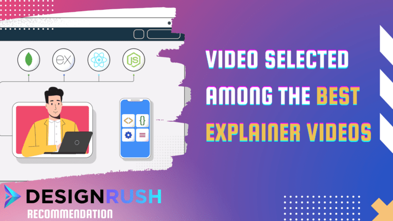 Design Rush Best Explainer Video 4 Design Rush Best Explainer Video