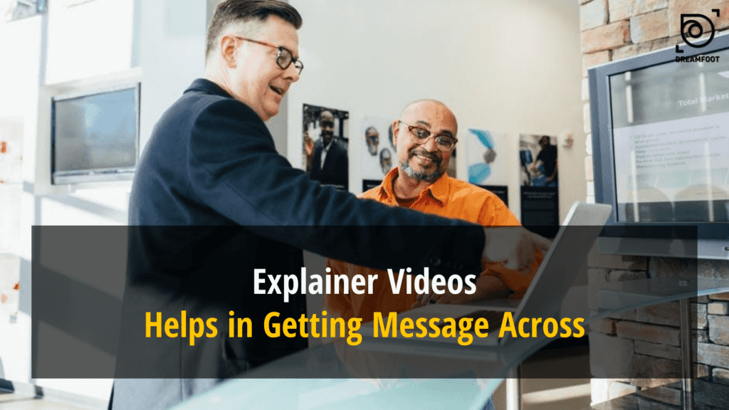 Explainer Video Faqs: Everything You Need to Know About Explainer Videos 3 help in getting message across