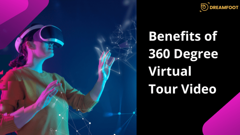 Benefits of 360 Degree Virtual Tour Video 16 Benefits of 360 Degree Virtual Tour Video